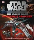 star wars clone wars incredible vehicles-9781405354080 star wars clone wars incredible vehicles-9781405354080