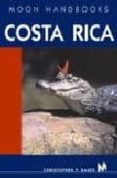 costa rica (moon handbooks) (5th ed.)-christopher p. baker-9781566916080 costa rica (moon handbooks) (5th ed.)-christopher p. baker-9781566916080