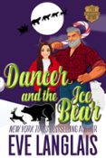 DANCER AND THE ICE BEAR  (edición en inglés)