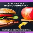 O PODER DO HÁBITO ALIMENTAR  (edición en inglés)