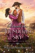 El mejor foro para descargar libros. BENEATH THE THUNDERING SKY  (edición en inglés) 9781960600080 in Spanish