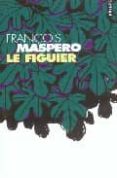le figuier-françois maspero-9782020631280 le figuier-françois maspero-9782020631280