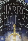harry potter et les reliques de la mort (volume 7)-j.k. rowling-9782070643080 harry potter et les reliques de la mort (volume 7)-j.k. rowling-9782070643080