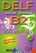 delf junior scolaire b2: 200 activites-9782090352580 delf junior scolaire b2: 200 activites-9782090352580