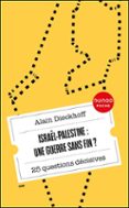 ISRAËL-PALESTINE : UNE GUERRE SANS FIN?  (edición en francés)