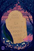 Descargas de libros de texto en pdf LA FAMILLE CROQUE-MORT  (edición en francés) en español 9782226498380 de  RTF PDF FB2