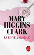 la boîte à musique-mary higgins clark-9782253085980 la boîte à musique-mary higgins clark-9782253085980