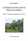 Descarga gratuita del libro de cuentas LA SEIGNEURIE DE LANET EN HAUTES CORBIÈRES
