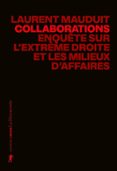 COLLABORATIONS - LA NOUVELLE ENQUÊTE DE LAURENT MAUDUIT