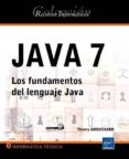 java 7: los fundamentos del lenguaje java-thierry groussard-9782746073180 java 7: los fundamentos del lenguaje java-thierry groussard-9782746073180