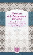 el tránsito de la buenamuerte por lima (ebook)-pablo f. luna-9783954876280 el tránsito de la buenamuerte por lima (ebook)-pablo f. luna-9783954876280