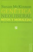 genetica neoliberal, mitos y moralejas-susan mckinnon-9786071608680 genetica neoliberal, mitos y moralejas-susan mckinnon-9786071608680