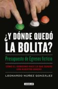 ¿y dónde quedó la bolita? (ebook)-leonardo nuñez gonzalez-9786073154680 ¿y dónde quedó la bolita? (ebook)-leonardo nuñez gonzalez-9786073154680