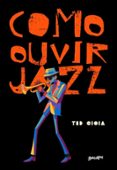 COMO OUVIR JAZZ