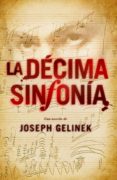 la décima sinfonía (ebook)-joseph gelinek-9788401016080 la décima sinfonía (ebook)-joseph gelinek-9788401016080
