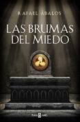 las brumas del miedo-rafael abalos-9788401019180 las brumas del miedo-rafael abalos-9788401019180