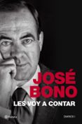 les voy a contar-jose bono-9788408009580 les voy a contar-jose bono-9788408009580