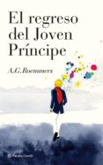 el regreso del joven principe-a. g. roemmers-9788408102380 el regreso del joven principe-a. g. roemmers-9788408102380