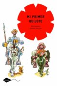 mi primer quijote-miguel de cervantes saavedra-9788408111580 mi primer quijote-miguel de cervantes saavedra-9788408111580