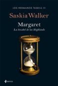 margaret: la jezabel de las highlands (iii los hermanos taskill)-saskia walker-9788408131380 margaret: la jezabel de las highlands (iii los hermanos taskill)-saskia walker-9788408131380