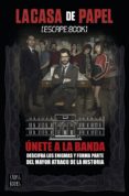 la casa de papel: escape book-9788408178880 la casa de papel: escape book-9788408178880