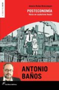 posteconomía (nueva edición)-antonio baños boncompain-9788415070580 posteconomía (nueva edición)-antonio baños boncompain-9788415070580