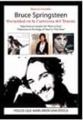bruce springsteen. oscuridad en la carretera del trueno-marcos gendre-9788415191780 bruce springsteen. oscuridad en la carretera del trueno-marcos gendre-9788415191780