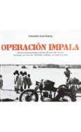 operacion impala-manolo maristany-9788415372080 operacion impala-manolo maristany-9788415372080