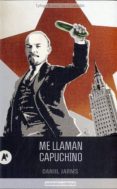 me llaman capuchino-daniil jarms-9788415509080 me llaman capuchino-daniil jarms-9788415509080