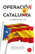 operacion cataluña-francisco marco-9788415732280 operacion cataluña-francisco marco-9788415732280