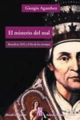 el misterio del mal-giorgio agamben-9788415851080 el misterio del mal-giorgio agamben-9788415851080