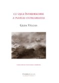 cu usile intredeschise = a puertas entreabiertas (ed. bilingüe ru mano-español)-gilda valcan-9788415896180 cu usile intredeschise = a puertas entreabiertas (ed. bilingüe ru mano-español)-gilda valcan-9788415896180