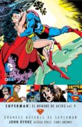 grandes autores de superman: john byrne - superman: el hombre de acero vol. 9-john byrne-george perez-9788416255580 grandes autores de superman: john byrne - superman: el hombre de acero vol. 9-john byrne-george perez-9788416255580
