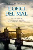 l ofici del mal-robert galbraith-9788416310180 l ofici del mal-robert galbraith-9788416310180