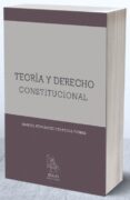 teoria y derecho constitucional-manuel fernandez-fontecha torres-9788416613380 teoria y derecho constitucional-manuel fernandez-fontecha torres-9788416613380