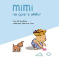 mimi no quiere pintar-yih fen chou-9788416648580 mimi no quiere pintar-yih fen chou-9788416648580