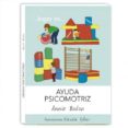 ayuda psicomotriz-annie bodon-9788416732180 ayuda psicomotriz-annie bodon-9788416732180