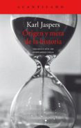 origen y meta de la historia-karl jaspers-9788416748280 origen y meta de la historia-karl jaspers-9788416748280