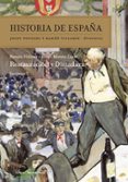 historia de españa (vol.vii): restauración y dictadura-ramon villares-javier moreno luzon-9788416771080 historia de españa (vol.vii): restauración y dictadura-ramon villares-javier moreno luzon-9788416771080