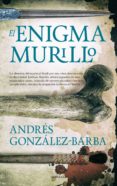el enigma murillo-andres gonzalez-barba-9788416776580 el enigma murillo-andres gonzalez-barba-9788416776580