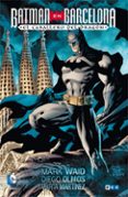 batman en barcelona: el caballero del dragon (2ª ed.)-mark waid-diego olmos-9788416901180 batman en barcelona: el caballero del dragon (2ª ed.)-mark waid-diego olmos-9788416901180