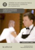 uso de la dotación básica del restaurante y asistencia en el preservicio. hotr0208 (ebook)-9788417026080 uso de la dotación básica del restaurante y asistencia en el preservicio. hotr0208 (ebook)-9788417026080