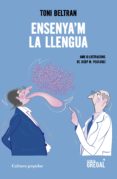 ensenya m la llengua-toni beltran-9788417082680 ensenya m la llengua-toni beltran-9788417082680