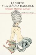 la sirena y la señora hancock-imogen hermes gowar-9788417308780 la sirena y la señora hancock-imogen hermes gowar-9788417308780