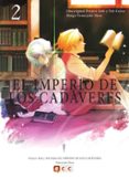 el imperio de los cadáveres núm. 02-9788417316280 el imperio de los cadáveres núm. 02-9788417316280