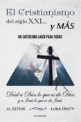 el cristianismo del siglo xxi... y mas (ebook)-9788417335380 el cristianismo del siglo xxi... y mas (ebook)-9788417335380