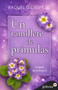 Descarga de libros en línea en pdf UN RAMILLETE DE PRÍMULAS (EL LEGADO DE LOS WRIGHT 5)
				EBOOK (Spanish Edition) de RAQUEL GIL ESPEJO