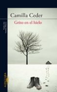 grito en el hielo-camilla ceder-9788420405780 grito en el hielo-camilla ceder-9788420405780