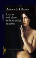 lisario o el placer infinito de las mujeres (ebook)-antonella cilento-9788420418780 lisario o el placer infinito de las mujeres (ebook)-antonella cilento-9788420418780