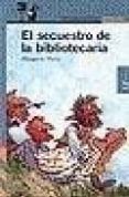 el secuestro de la bibliotecaria (2ª ed.)-margaret mahy-9788420448480 el secuestro de la bibliotecaria (2ª ed.)-margaret mahy-9788420448480